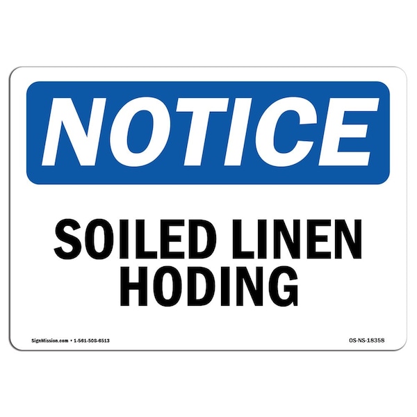 Safety Sign, OSHA Notice, 3.5" Height, Soiled Linen Holding Sign, Landscape, 10PK